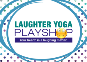 Laughter Yoga PlayShop Karen Siugzda