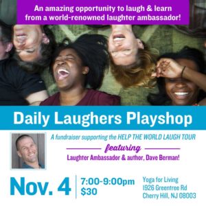 Daily Laughers Playshop with Dave Berman Help the World Laugh Tour
